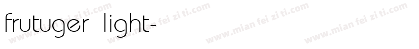 frutuger light字体转换